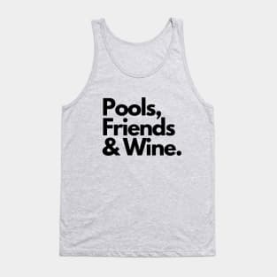 Pool Friends & Wine Tank Top